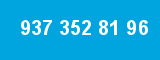 937 352 81 96